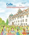 Celle entdecken & erleben - Florian Friedrich - 9783837840353
