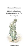 Heini Holtenbeen, Mudder Cordes & Co. - Hermann Gutmann - 9783837880472