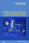 Handbuch Psychoanalytische Entwicklungswissenschaft - Bernd Traxl ; Gerald Poscheschnik - 9783837925418