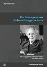Vorlesungen zur Behandlungstechnik - Melanie Klein - 9783837928860