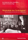 Wiederkehr des Verdrängten? - Ewa Kobylinska-Dehe ; Pawel Dybel ; Ludger M. Hermanns - 9783837929386
