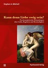 Kann denn Liebe ewig sein? - Stephen A. Mitchell - 9783837929867