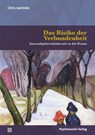 Das Risiko der Verbundenheit - Chris Jaenicke - 9783837930955