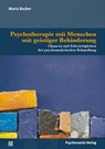 Psychotherapie mit Menschen mit geistiger Behinderung - Maria Becker - 9783837932614