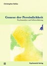 Genese der Persönlichkeit - Christopher Bollas - 9783837933697