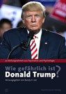 Wie gefährlich ist Donald Trump? - Bandy X. Lee - 9783837934571