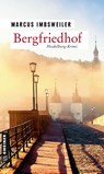 Bergfriedhof - Marcus Imbsweiler - 9783839200032