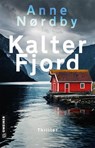 Kalter Fjord - Anne Nordby - 9783839201435