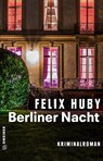 Berliner Nacht - Felix Huby - 9783839202364