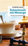 Schachmatt mit Melange - Hermann Bauer - 9783839202999