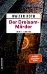 Der Dreisam-Mörder - Walter Roth - 9783839203354