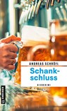 Schankschluss - Andreas Schröfl - 9783839204085