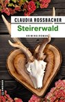 Steirerwald - Claudia Rossbacher - 9783839205112