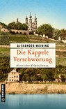 Die Käppele Verschwörung - Alexander Meining - 9783839206843