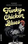 Funky Chicken Blues - Hans Seelenmeyer - 9783839207802
