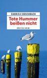 Tote Hummer beißen nicht - Gabriele Boschbach - 9783839207888