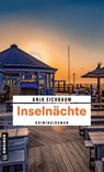 Inselnächte - Anja Eichbaum - 9783839208809
