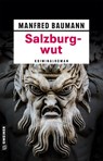 Salzburgwut - Manfred Baumann - 9783839209028