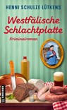 Westfälische Schlachtplatte - Henni Schulze Lütkens - 9783839209165