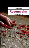 Rosenwahn - Ella Danz - 9783839210567