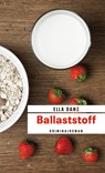 Ballaststoff - Ella Danz - 9783839211120
