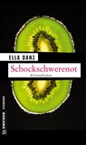Schockschwerenot - Ella Danz - 9783839217665