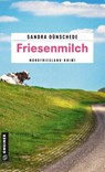 Friesenmilch - Sandra Dünschede - 9783839218341