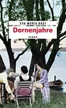 Dornenjahre - Eva-Maria Bast - 9783839219768