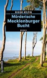 Mörderische Mecklenburger Bucht - Regine Kölpin - 9783839221907