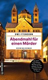 Abendmahl für einen Mörder - Uwe Ittensohn - 9783839225608