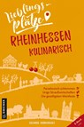 Lieblingsplätze Rheinhessen kulinarisch - Susanne Kronenberg - 9783839226117