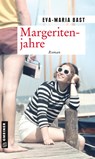 Margeritenjahre - Eva-Maria Bast - 9783839227350