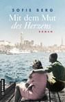 Mit dem Mut des Herzens - Sofie Berg - 9783839227367