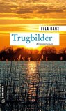 Trugbilder - Ella Danz - 9783839227909