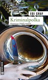 Kriminalpolka - Edi Graf - 9783839241615