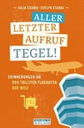 Allerletzter Aufruf Tegel! - Evelyn Csabai ; Julia Csabai - 9783839341360