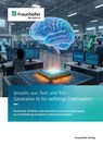 Jenseits von Text und Bild - Generative KI für vielfältige Datenwelten - Nicolas Bach ; Christopher Krauss ; Jonathan Krauß ; Christian Beecks - 9783839621332