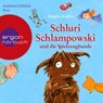 Schluri Schlampowski und die Spielzeugbande -  - 9783839840276