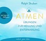 ATMEN - Übungen zur Heilung und Entspannung -  - 9783839882498