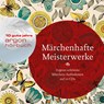 Märchenhafte Meisterwerke -  - 9783839892701