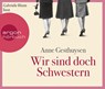 Wir sind doch Schwestern -  - 9783839893074
