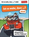 Ist es wahr, dass ...? Tagesabreißkalender 2026 - Alltagswissen auf dem Prüfstand -  - 9783840036170
