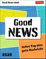 Good News Tagesabreißkalender 2026 - Jeden Tag eine gute Nachricht -  - 9783840037573