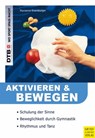 Aktivieren und Bewegen von älteren Menschen - Marianne Eisenburger - 9783840325014