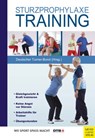 Sturzprophylaxe-Training - Clemens Becker ; Ellen Freiberger ; Antje Hammes ; Ulrich Lindemann ; Petra Regelin ; Jörn Winkler - 9783840330605