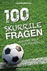 100 skurrile Fragen aus der Welt des Fußballs - Luciano Wernicke - 9783840337055