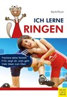 Ich lerne Ringen - Katrin Barth ; Lothar Ruch - 9783840379239
