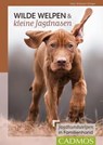 Wilde Welpen & kleine Jagdnasen - Ines Scheuer-Dinger - 9783840420665