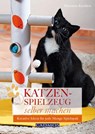 Katzenspielzeug selbst machen - Marianne Keuthen - 9783840440199