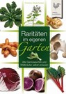 Raritäten im eigenen Garten - Christine Weidenweber - 9783840460395